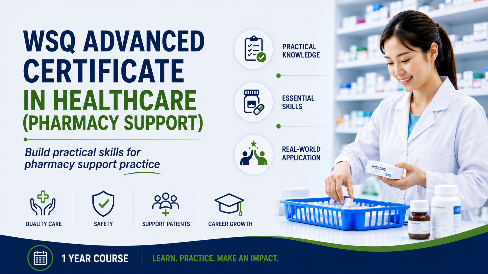 WSQ Advanced Certificate in Healthcare (Pharmacy Support)